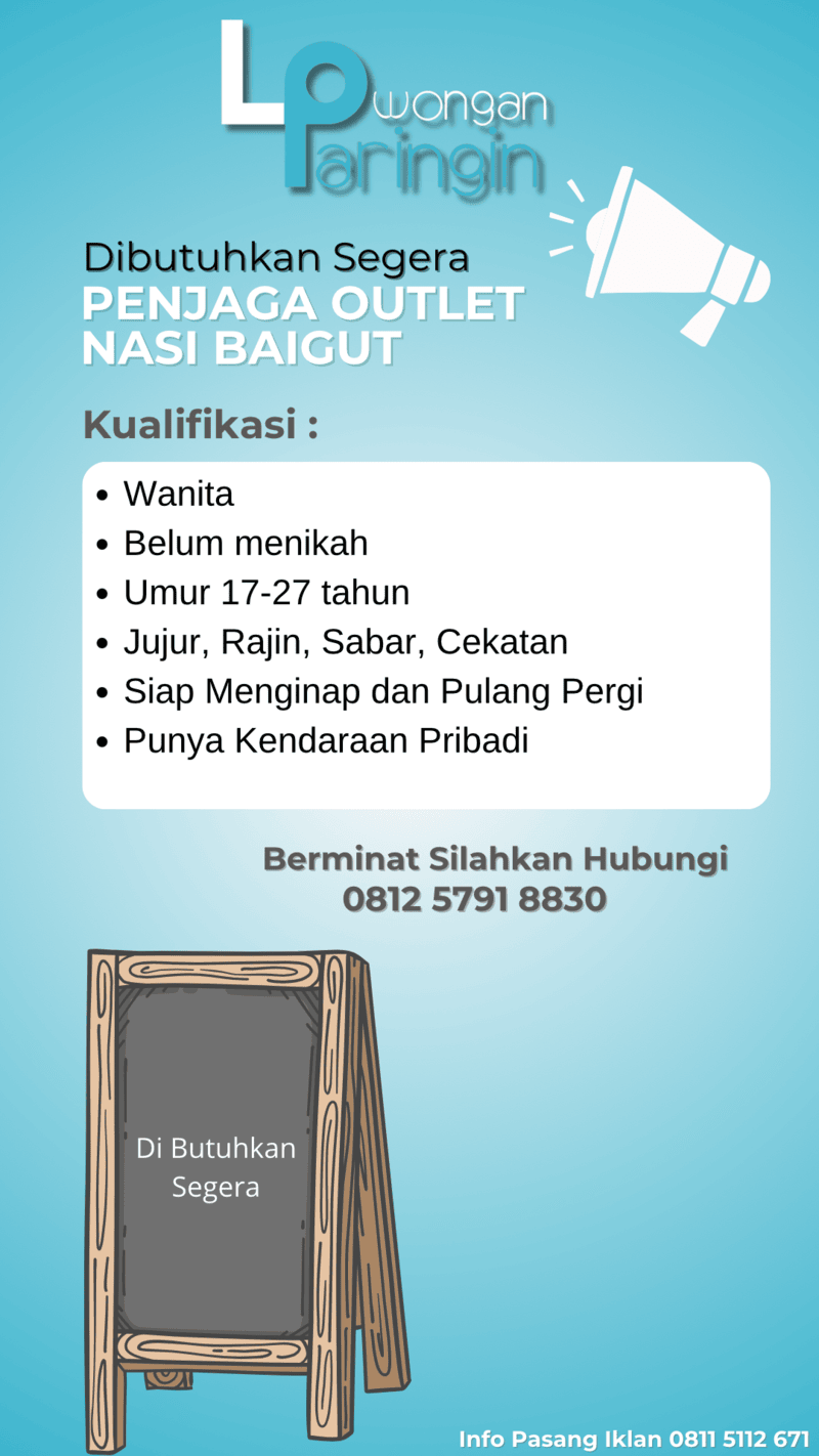 Lowongan Penjaga Outlet Nasi Baigut