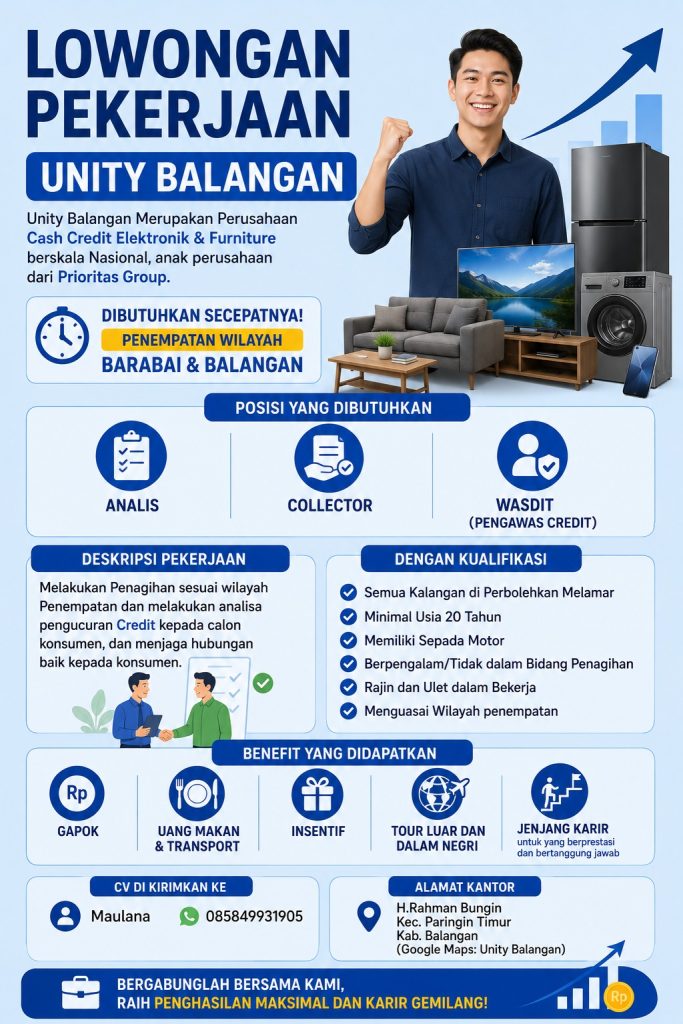 Lowongan Kerja Unity Balangan & Barabai: Bergabunglah Bersama Kami!