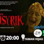 Siap-Siap Uji Nyali! Sanggam Movie Night Gelar Nobar Film Horor “Dosa Musyrik” di Taman Hijau Besok Malam